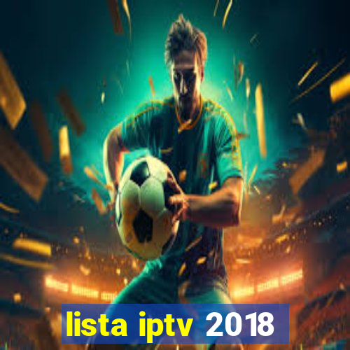 lista iptv 2018